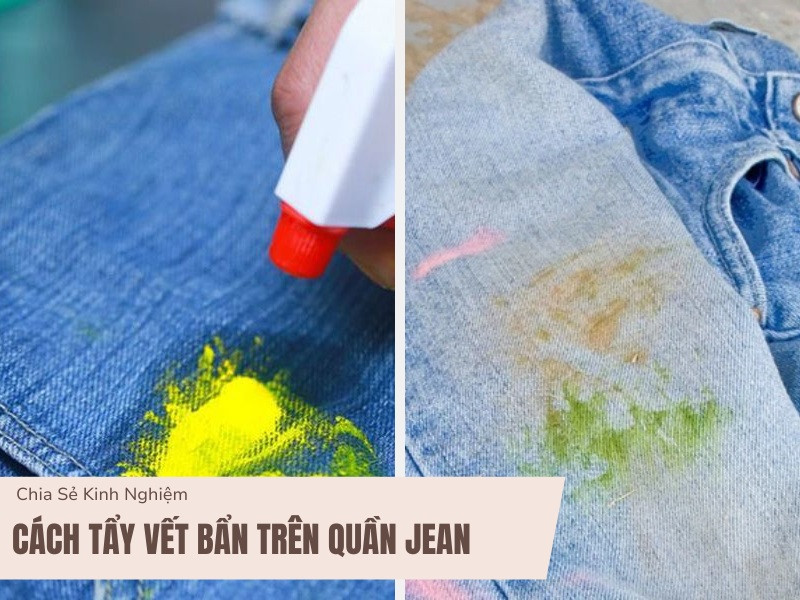 Hướng Dẫn Chi Tiết Cách Tẩy Vết Bẩn Trên Quần Jeans Hiệu Quả