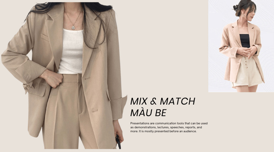 Mix và Match đồ màu beige