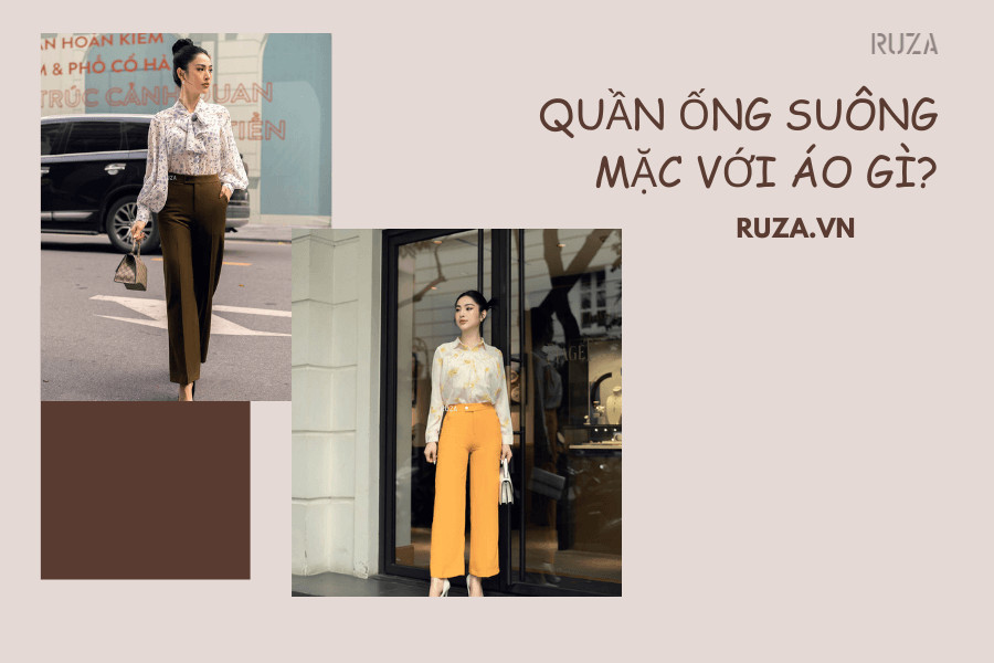Phối đồ hoàn hảo với quần ống suông: Xu hướng thời trang 2025