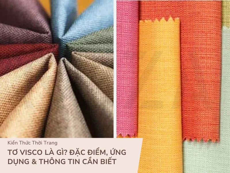 Tơ Viscose: Một Chất Liệu Đáng Chú Ý Trong Thời Trang 2025