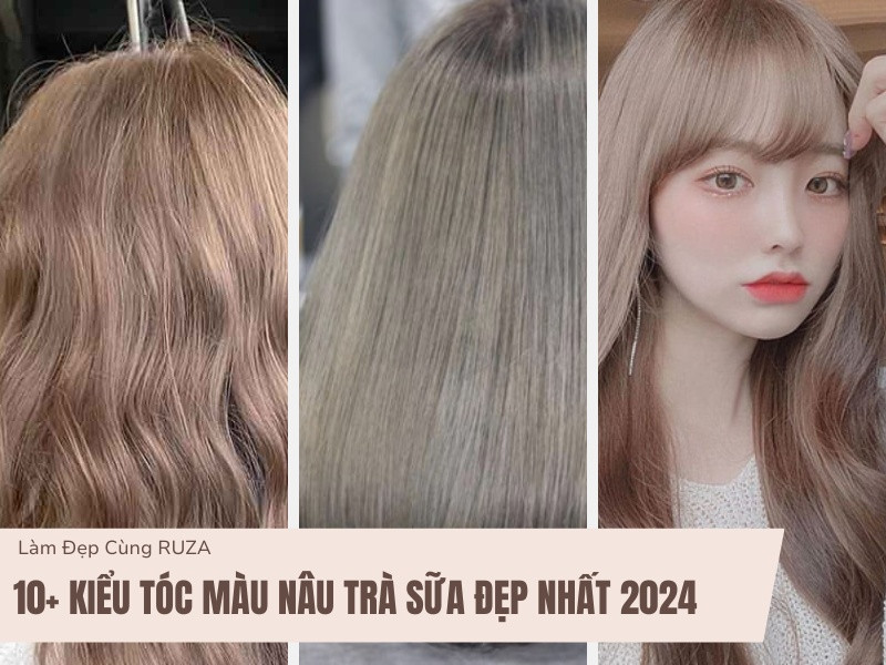 Màu Nâu Trà Sữa – Xu Hướng Nhuộm Tóc Được Yêu Thích Nhất 2025