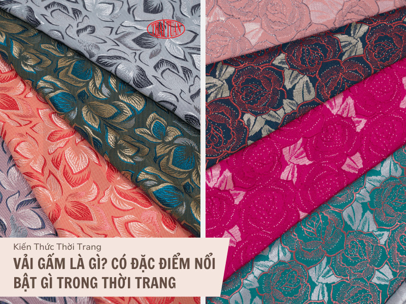 Khám Phá Thế Giới Vải Gấm: Từ Lịch Sử Đến Xu Hướng Hiện Đại