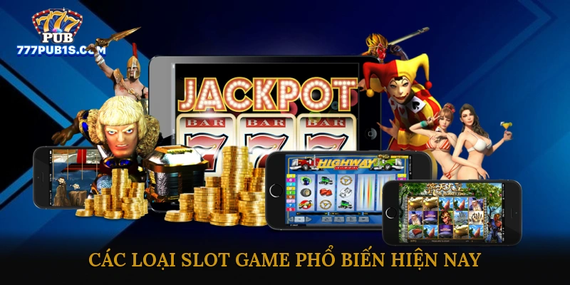 Slot game trực tuyến ăn thưởng lớn