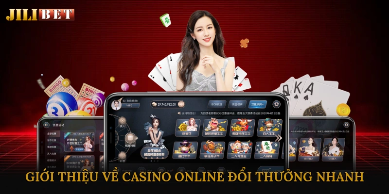Casino online đổi thưởng nhanh