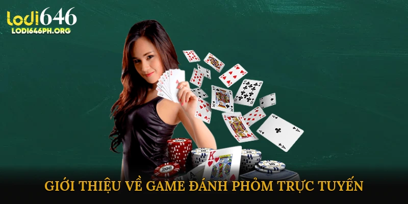 Đánh phỏm trực tuyến hấp dẫn