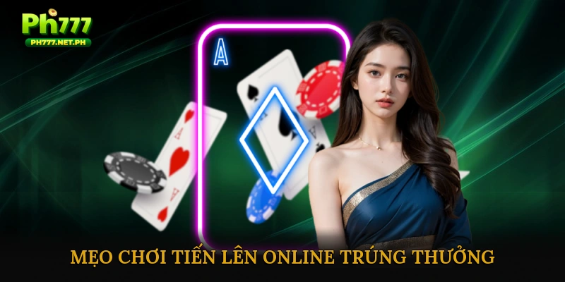 Chơi tiến lên online trúng thưởng
