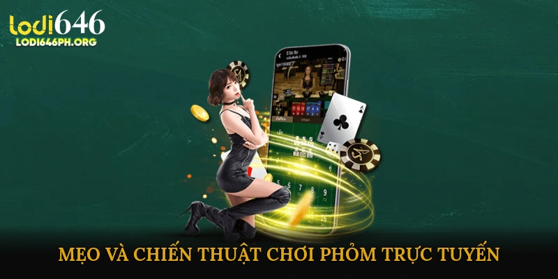 Đánh phỏm trực tuyến hấp dẫn
