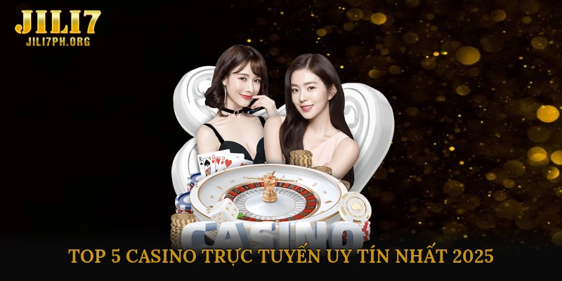 Casino trực tuyến uy tín nhất