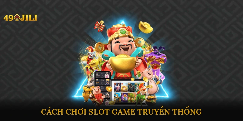 Slot game truyền thống