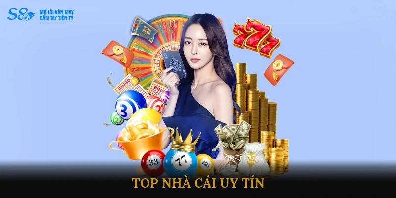 Top nhà cái uy tín