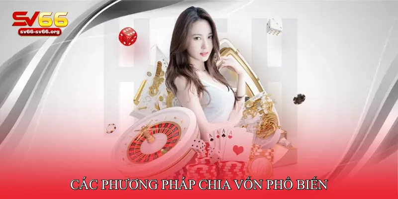 Baccarat Chia Vốn Hợp Lý