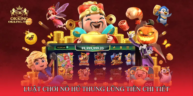 Nổ Hũ Thung Lũng Tiền