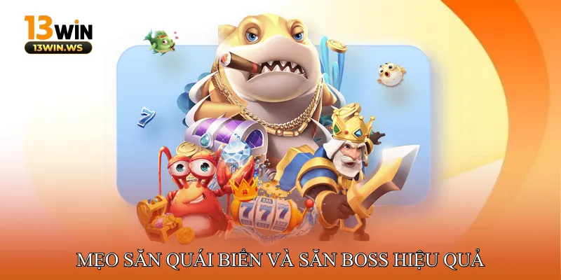 Bắn cá săn quái biển