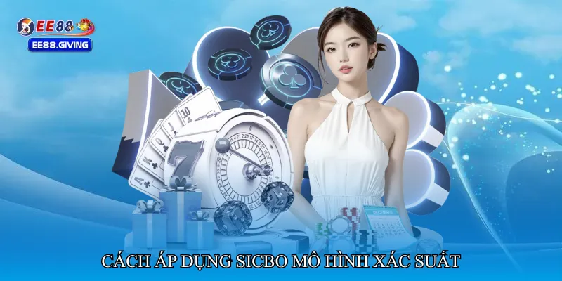 Sicbo mô hình xác suất